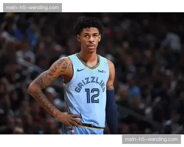 莫兰特领袖气质受质疑 灰熊考虑交易重建 莫兰特领袖气质受质疑 灰熊考虑交易重建